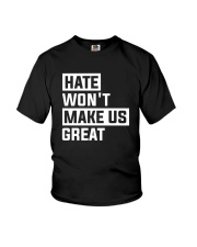 Hate Won't Make Us Great Youth T-Shirt thumbnail