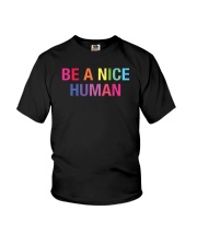 Be A Nice Human Youth T-Shirt tile