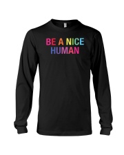 Be A Nice Human Long Sleeve Tee tile