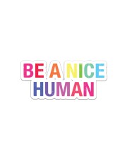 Be A Nice Human Sticker tile