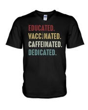 Educated Vaccinated Caffeinated Dedicated V-Neck T-Shirt tile