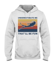 Underestimate Me That'll Be Fun - Scuba Diving Hooded Sweatshirt tile