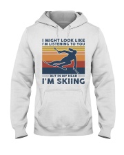I Might Look Like I'm Listening To You - Skiing Hooded Sweatshirt tile