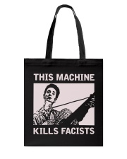 This Machine Kills Facists Tote Bag tile