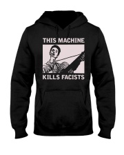 This Machine Kills Facists Hooded Sweatshirt tile