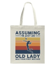 Assuming I'm Just An Old Lady - Volleyball Tote Bag tile