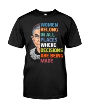 RBG Women Belong In All Places Classic T-Shirt front