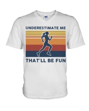 Underestimate Me That'll Be Fun - Running V-Neck T-Shirt tile