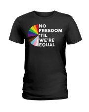 No Freedom 'Till We Equal Ladies T-Shirt tile