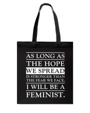 As Long As The Hope We Spread Is Stronger Tote Bag tile
