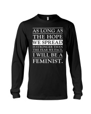As Long As The Hope We Spread Is Stronger Long Sleeve Tee tile