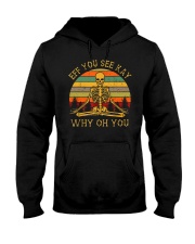 Eff You See Kay Why Oh You Hooded Sweatshirt tile