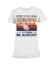 Every Little Thing Is Gonna Be Alright - Flamingo Premium Fit Ladies Tee tile