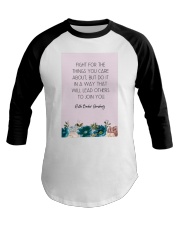 Fight For The Things You Care About Floral Baseball Tee tile