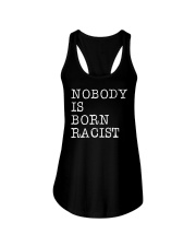 Nobody Is Born Racist Ladies Flowy Tank tile