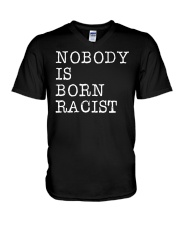 Nobody Is Born Racist V-Neck T-Shirt tile
