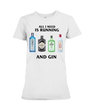 All I Need Is Running And Gin Premium Fit Ladies Tee tile