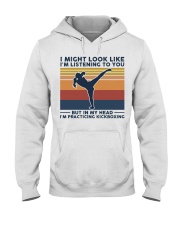 I Might Look Like I'm Listening To You Kickboxing Hooded Sweatshirt tile