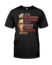 I Love The Woman I've Become Today Premium Fit Mens Tee thumbnail