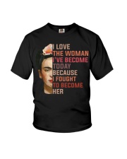 I Love The Woman I've Become Today Youth T-Shirt thumbnail