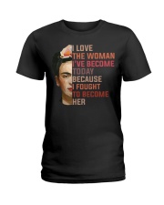 I Love The Woman I've Become Today Ladies T-Shirt thumbnail