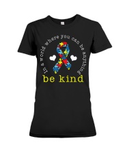 In A World Where You Can Be Anything - Be Kind Premium Fit Ladies Tee tile