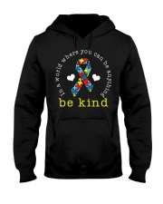 In A World Where You Can Be Anything - Be Kind Hooded Sweatshirt tile