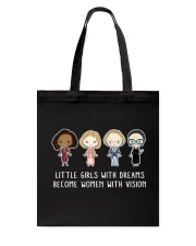 Little Girls With Dreams Become Women With Vision Tote Bag tile