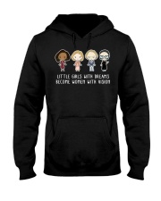 Little Girls With Dreams Become Women With Vision Hooded Sweatshirt tile