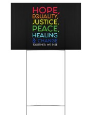 Hope Equality Justice Peace Healing And Change Yard Signs tile