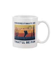 Underestimate Me That'll Be Fun - Hiking Mug tile