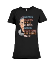 Women Belong In All Places Where Decisions - RBG Premium Fit Ladies Tee tile