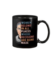 Women Belong In All Places Where Decisions - RBG Mug tile