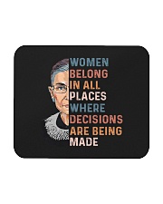 Women Belong In All Places Where Decisions - RBG Mousepad tile