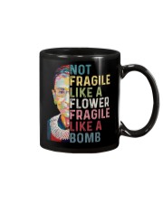 RBG Not Fragile Like A Flower Fragile Like A Bomb Mug tile