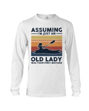 Assuming I'm Just An Old Lady - Kayaking Long Sleeve Tee tile