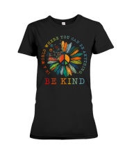 In A World Where You Can Be Anything - Be Kind Premium Fit Ladies Tee tile