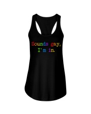 Sounds Gay I'm In Ladies Flowy Tank tile