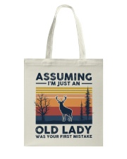 Assuming I'm Just An Old Lady - Elk Tote Bag tile
