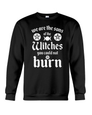 We Are The Sons Of The Witches You Could Not Burn Crewneck Sweatshirt thumbnail
