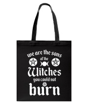 We Are The Sons Of The Witches You Could Not Burn Tote Bag thumbnail
