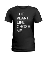 The plant life chose me Ladies T-Shirt tile
