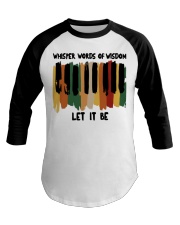 Whisper The World Of Wisdom Let It Be Baseball Tee tile
