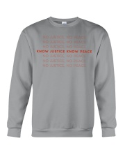 Know Justice Know Peace Crewneck Sweatshirt front