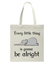 Every Little Thing Is Gonna Be Alright Tote Bag tile