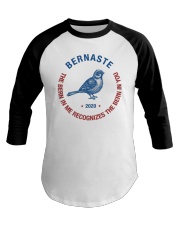 Bernaste The Bern In Me Recognizes The Bern In You Baseball Tee tile