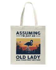 Assuming I'm Just An Old Lady - Flamingo Tote Bag tile