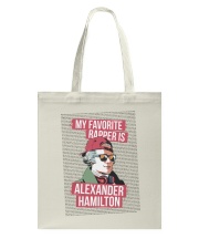 My Favorite Rapper Is Alexander Hamilton Tote Bag tile