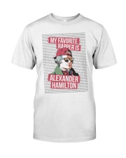My Favorite Rapper Is Alexander Hamilton Classic T-Shirt front