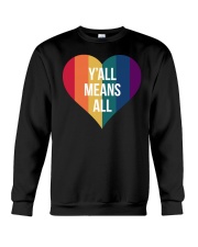 Y'all Means All Crewneck Sweatshirt tile